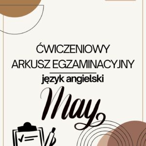 Gotowa Lekcja - Egzamin Ósmoklasisty | Maj